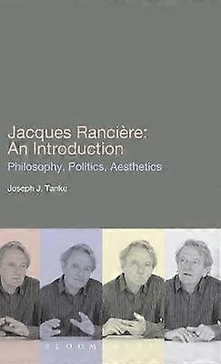 Jacques Ranciere: An Introduction