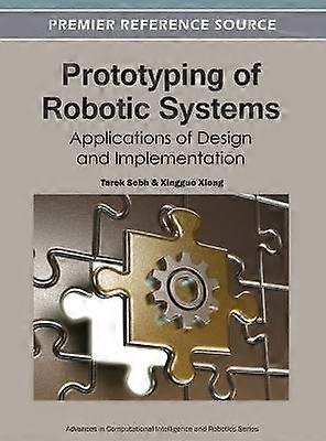 Prototyping of Robotic Systems