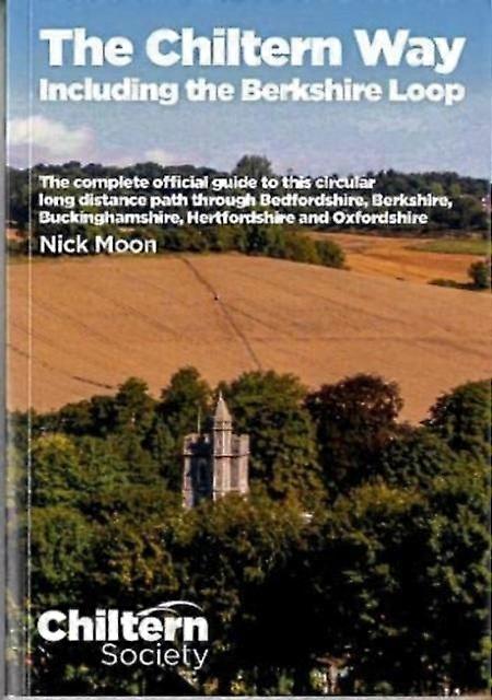 The Chiltern Way Incl The Berkshire Loop by Nick Moon Paperback