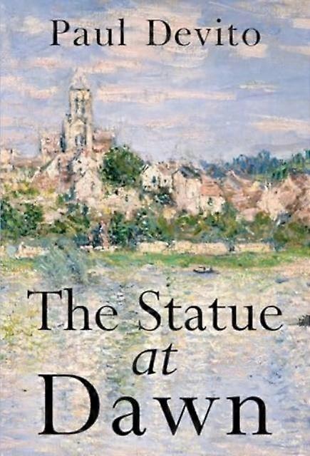 La estatua al amanecer - Paul Devito