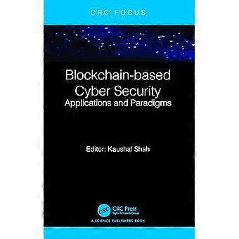 Blockchain-basierte Cybersicherheit: Anwendungen und Paradigmen