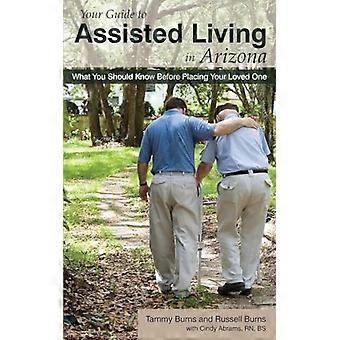 Su guía para la vida asistida en Arizona: lo que debe saber antes de colocar a su ser querido
