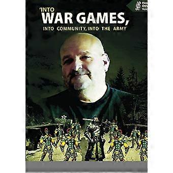 In Kriegsspiele, in die Gemeinschaft, in die Armee: Die Stimmen anderer hören