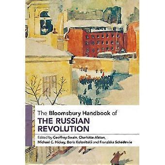 The Bloomsbury Handbook Of The Russian Revolution - Bloomsbury Publishing PLC - Paperback - en Book