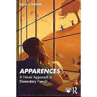 Apparences A Novel Approach to Elementary French