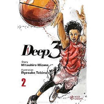 Deep 3 Volume 2