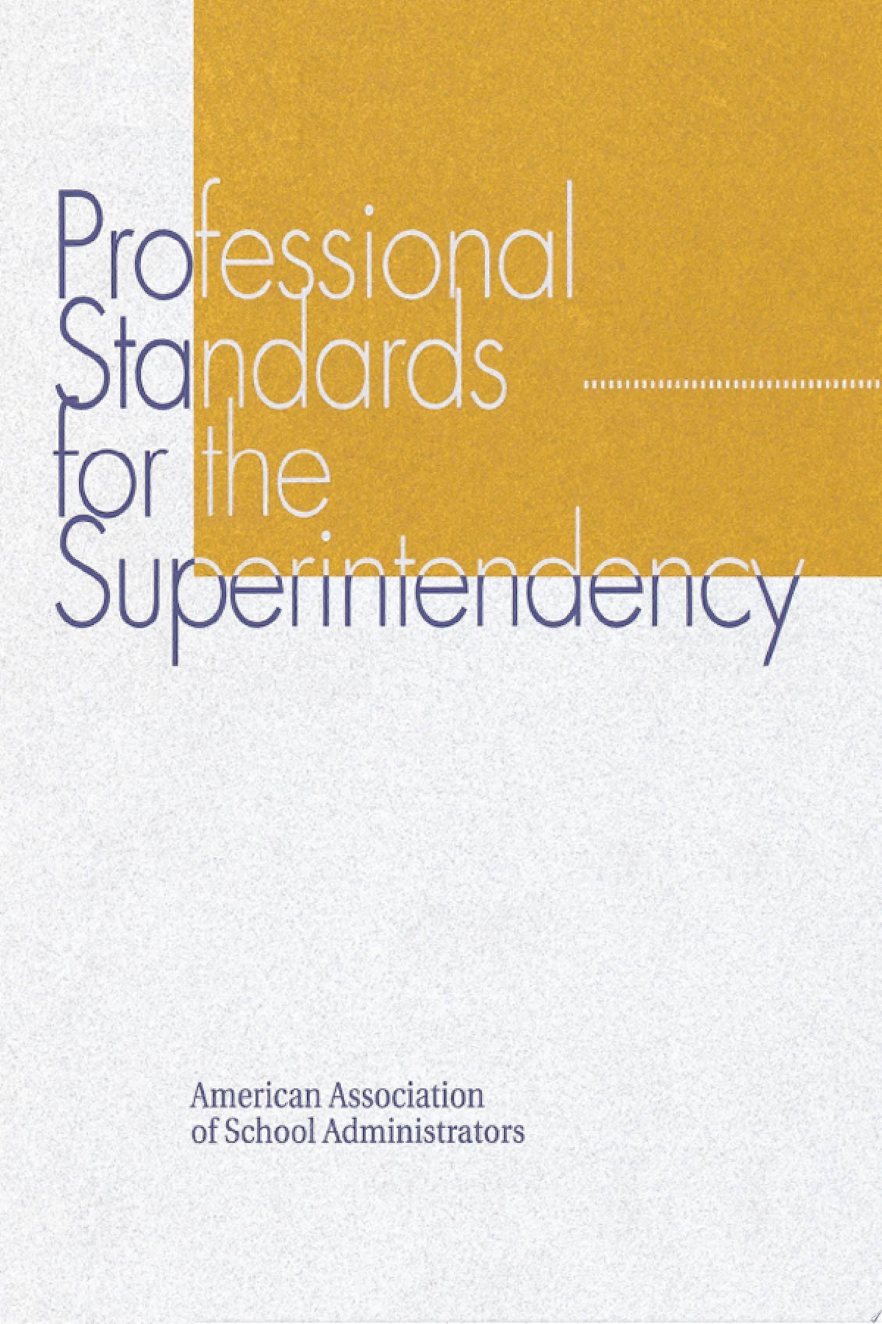 Professional standards for the superintendency