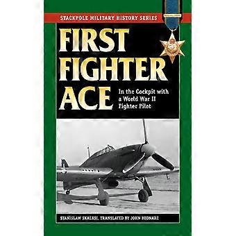 First Fighter Ace In The Cockpit With A World War Ii Fighter Pilot - Stanislaw Skalski - Paperback - English Book - History
