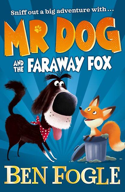 Mr Dog And The Faraway Fox