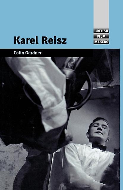 Karel Reisz by Colin Gardner Paperback Book