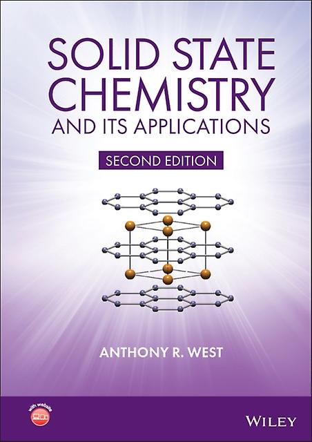 Solid State Chemistry And Its Applications by West & Anthony R. University of Sheffield & UK Paperback Book