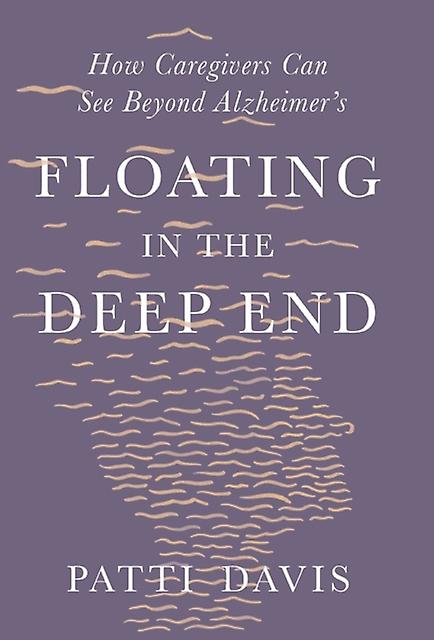 Floating In The Deep End by Patti Davis Paperback Book