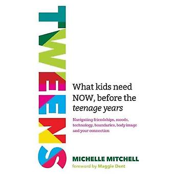 Tweens - Michelle Mitchell