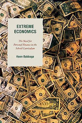 Extreme Economics by Keen J. Babbage Paperback Book