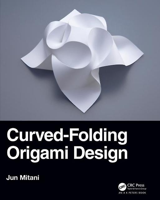 Curved-folding Origami Design - Mitani, Jun