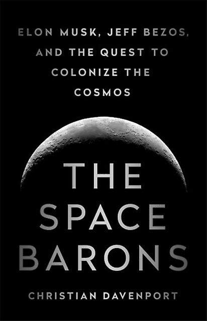 The Space Barons by Christian Davenport Paperback