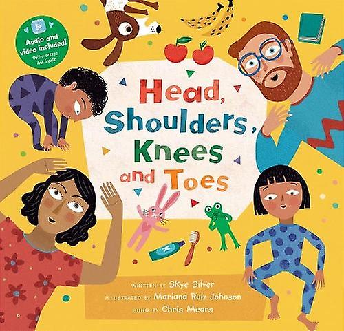Head Shoulders Knees And Toes by Skye Silver Paperback