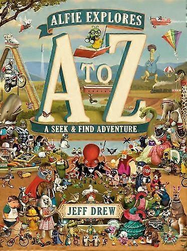 Alfie Explores A To Z by Jeff Drew Hardback Book