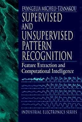 Supervised and Unsupervised Pattern Recognition