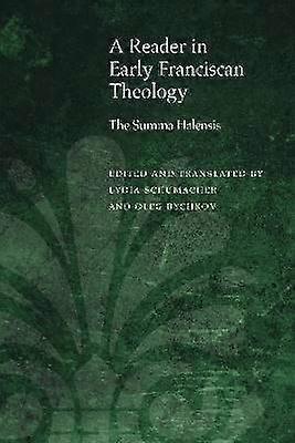 A Reader in Early Franciscan Theology