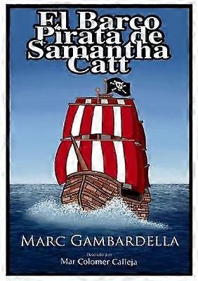El Barco Pirata de Samantha Catt