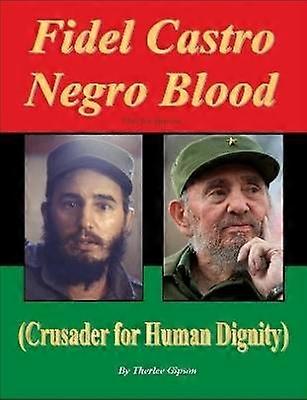 Fidel Castro Negro Bloed