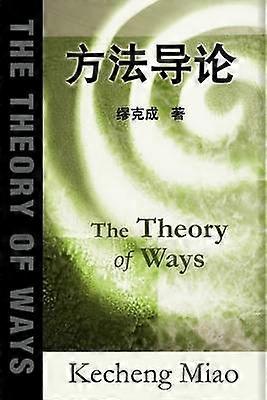 The Theory of Ways