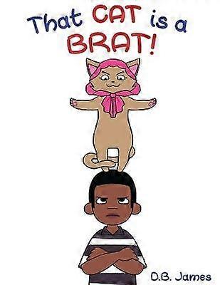 That Cat is a Brat