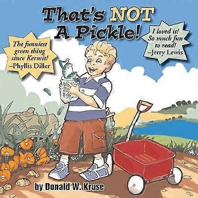 That's NOT A Pickle!