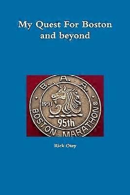My Quest for Boston and Beyond