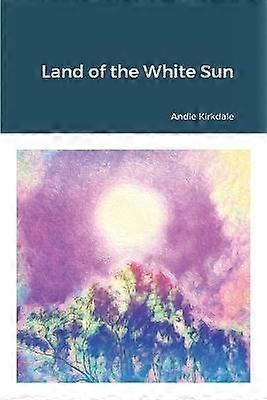 Land of the White Sun