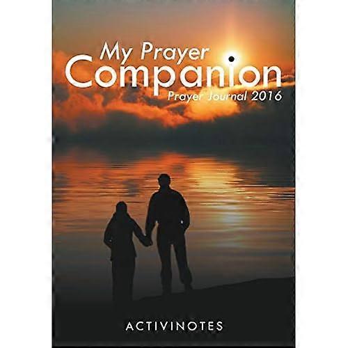 My Prayer Companion-Prayer Journal 2016