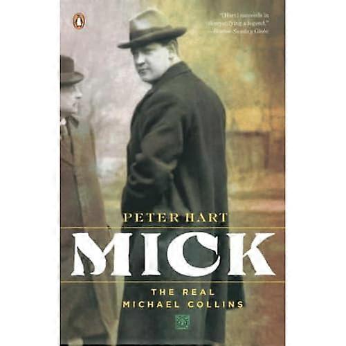 Mick : the Real Michael Collins