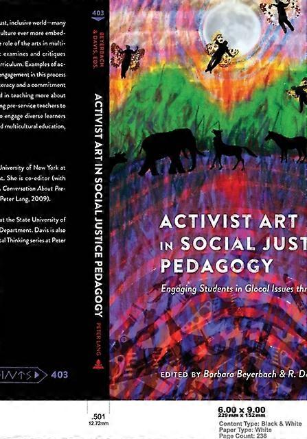 Activist Art In Social Justice Pedagogy Paperback Book