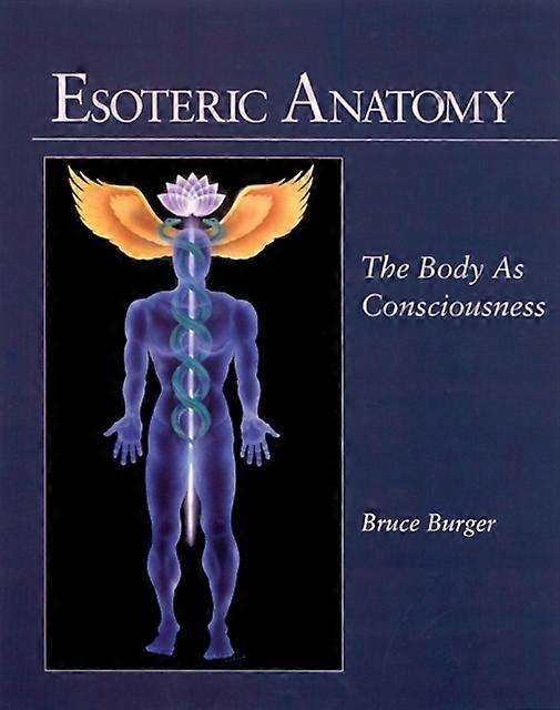 Esoteric Anatomy - Bruce Burger - Paperback - English Book - Physiology