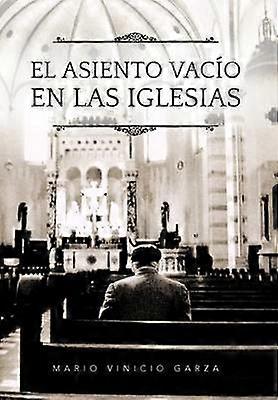 El Asiento Vacio En Las Iglesias