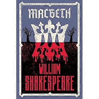 Macbeth: Volledig geannoteerde editie met meer dan 900 tekstuele notities
