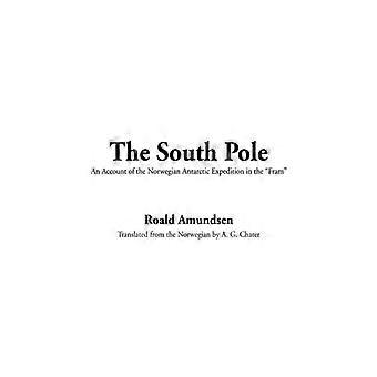 South Pole The - Roald Amundsen - Hardcover - en Book