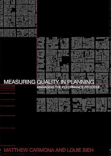 Measuring Quality in Planning: Managing the Performance Process