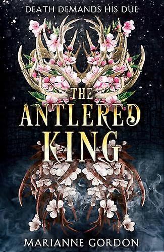 The Antlered King (The Ravens Trade Book 2)