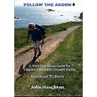 Segui the Acorn: una guida molto non ufficiale al South West Coast Path
