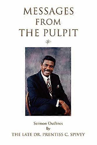 Messages from the Pulpit: Sermon Outlines
