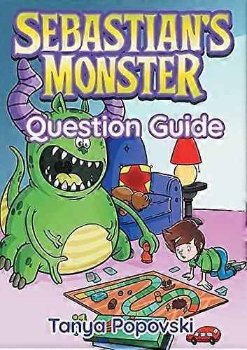 Sebastian's Monster - Question Guide (Deepening Understanding)