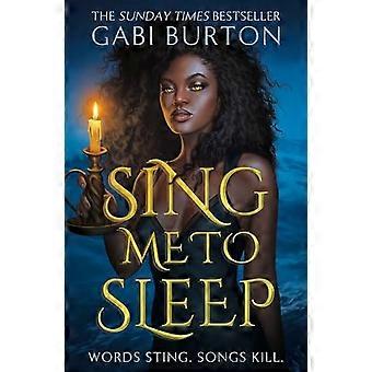 Syng mig i søvn: Den uundgåelige Sunday Times bestseller-fjender-til-elsker-romantik! (Syng mig i søvn)