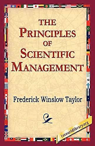 Les principes de gestion scientifique