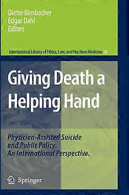 Giving Death a Helping Hand