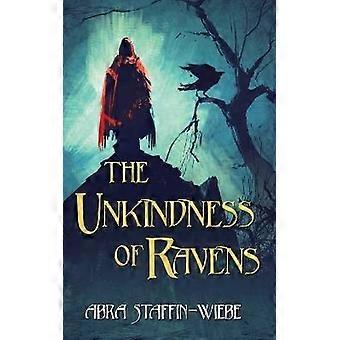 The Unkindness of Ravens