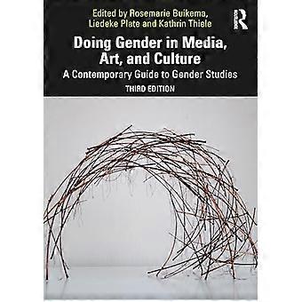 Doing Gender in Media Art and Culture A Contemporary Guide to Gender Studies