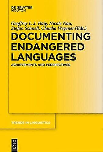 Documenting Endangered Languages Achievements and Perspectives
