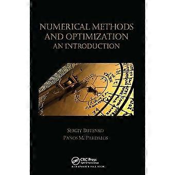 Numerical Methods And Optimization An Introduction - Sergiy Butenko